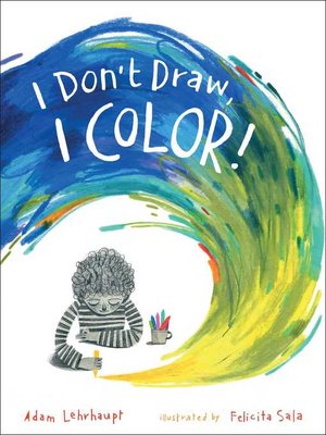 cover image of I Don't Draw, I Color!